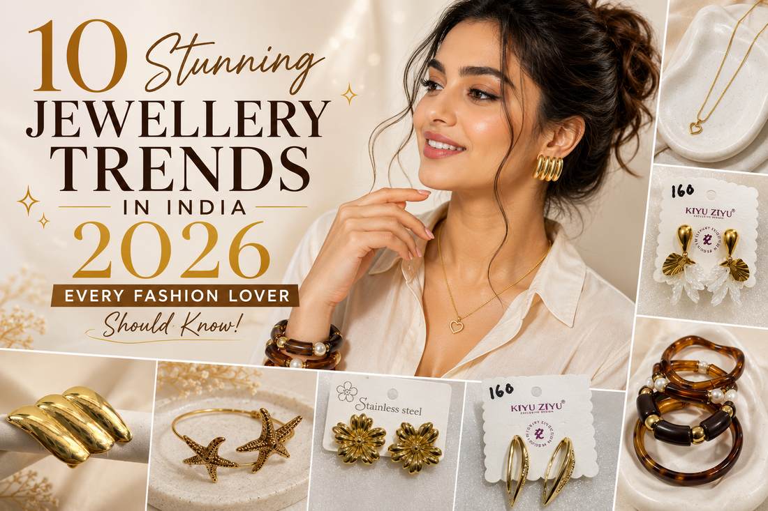 10 Stunning Jewellery Trends in India 2026 Every Fashion Lover Should Know!