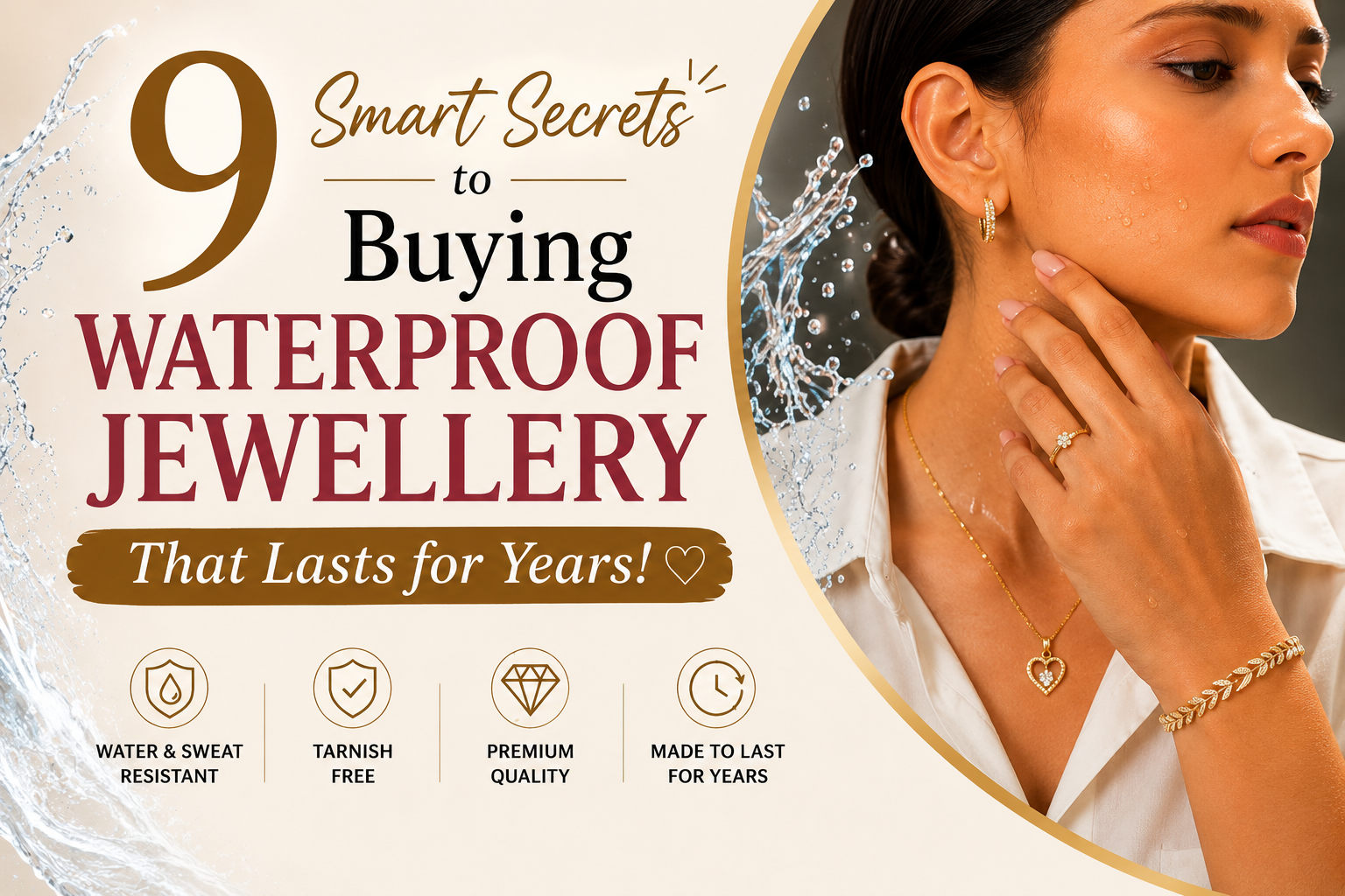 9 Smart Secrets to Buying Waterproof Jewellery That Lasts for Years!